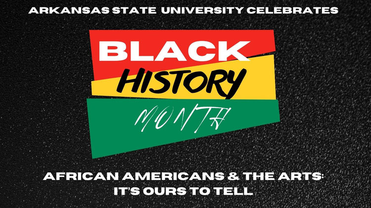 Black History Month Celebrations Planned for A-State Campus
