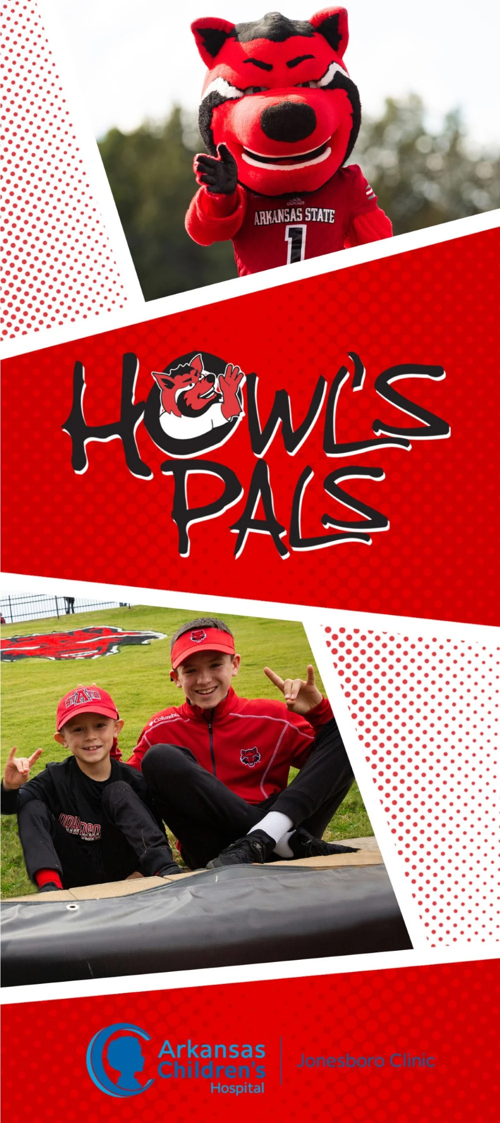 A sample brochure with a photo of Howl and others in A-State attire, and the text Howl's Pals