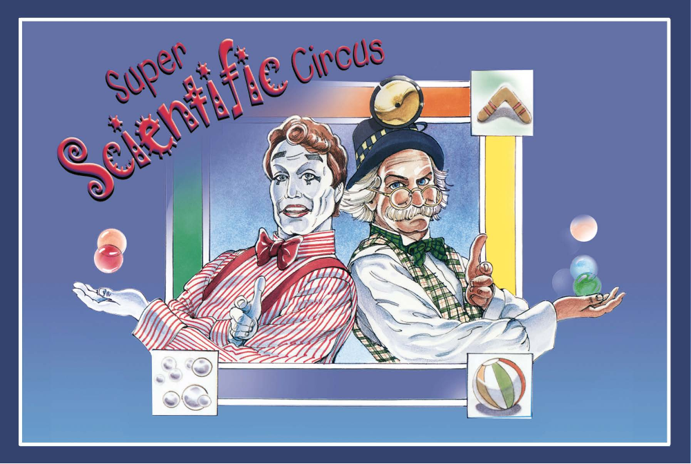 Fowler Center Presents Super Scientific Circus
