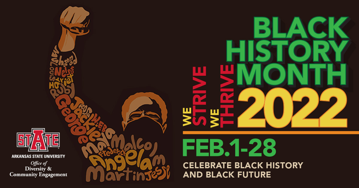 Black History Month 2022, We Strive, We Thrive