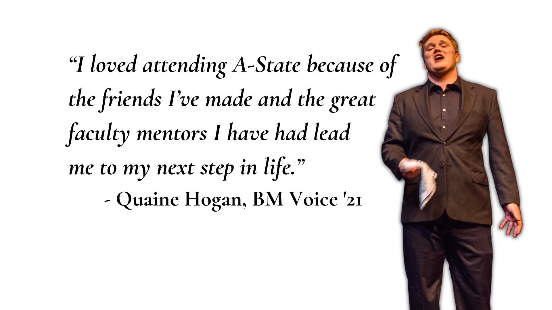 Quaine Hogan, Bachelor of Music in Voice Performance 2021 graduate, says 