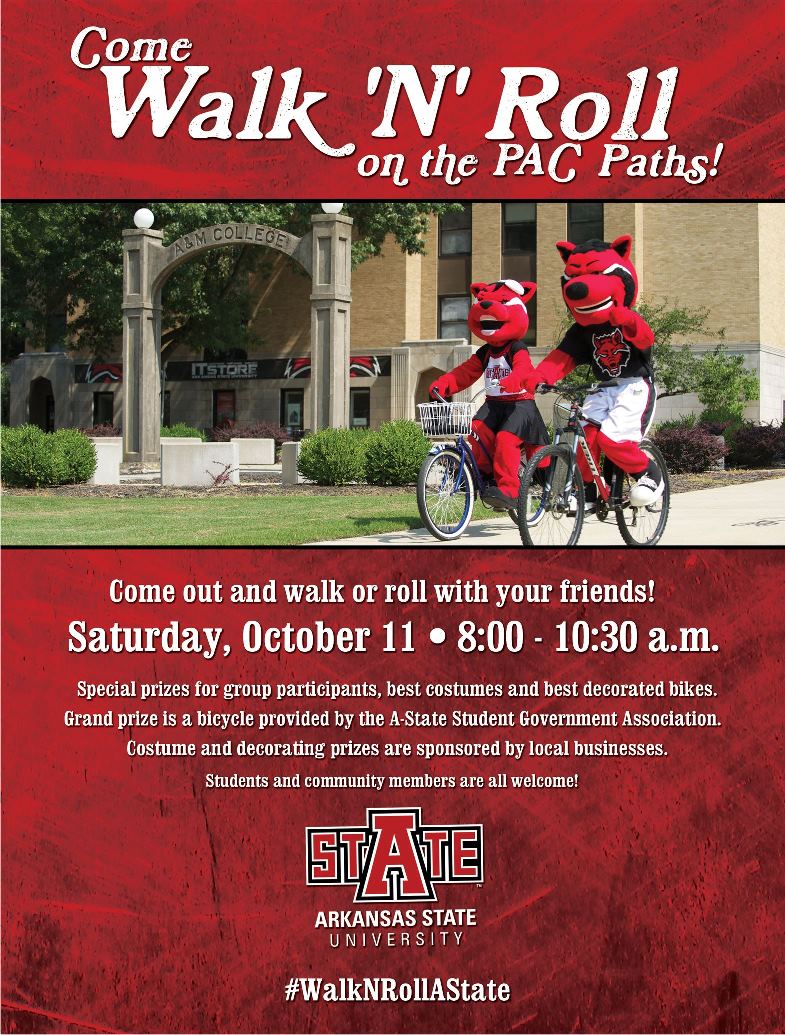 Walk ‘N’ Roll the A-State Pac Paths, Saturday, Oct. 11
