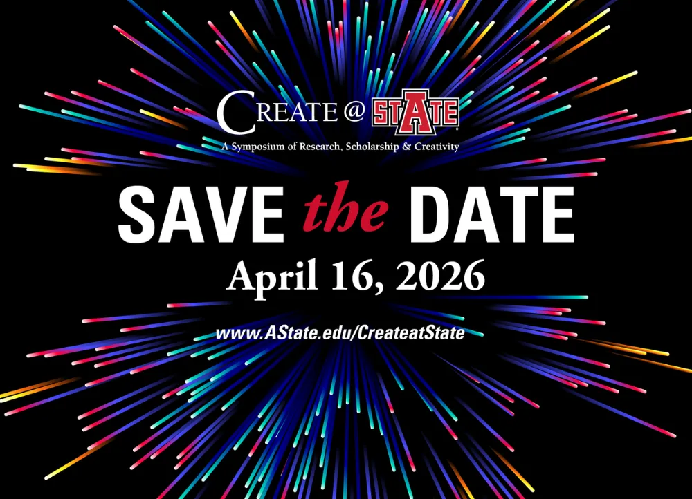 2026 flyer for create at astate with the april 16th event date and colorful fireworks behind the text on a black background with white text.
